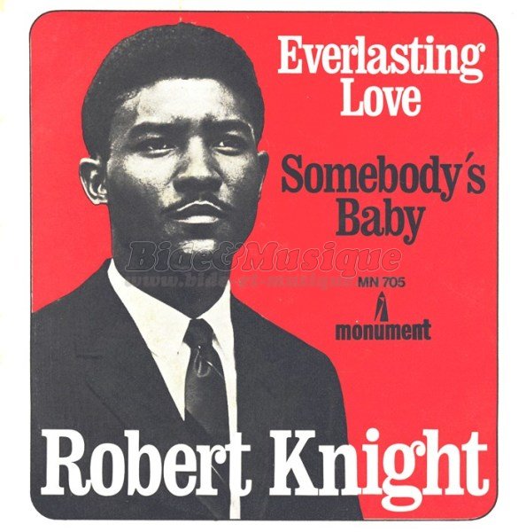 Robert Knight - Everlasting love