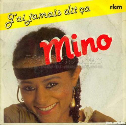 Mino - J'ai jamais dit ca