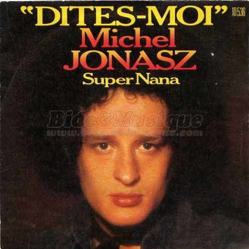 Michel Jonasz - Dites-moi