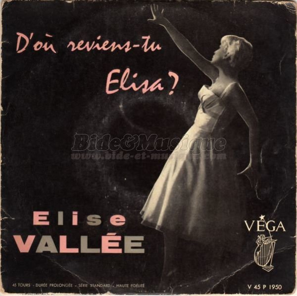 Elise Vallée - D'où reviens-tu Élisa