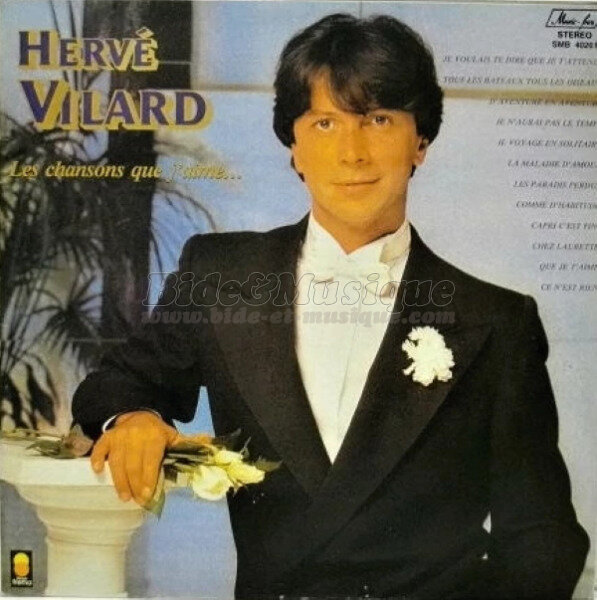Herv� Vilard - Que je t'aime