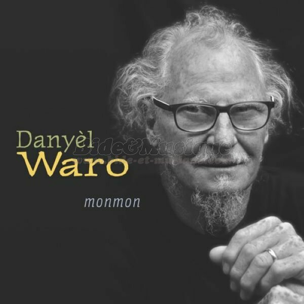 Danyel Waro - La mauvaise réputation