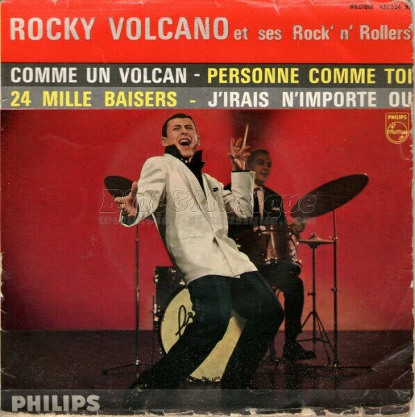 Rocky Volcano et ses Rock'n'rollers - J'irais n'importe où