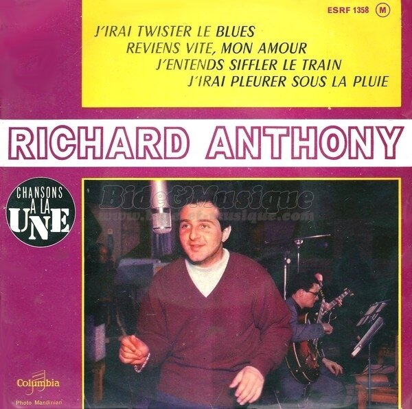 Richard Anthony - J'entends siffler le train