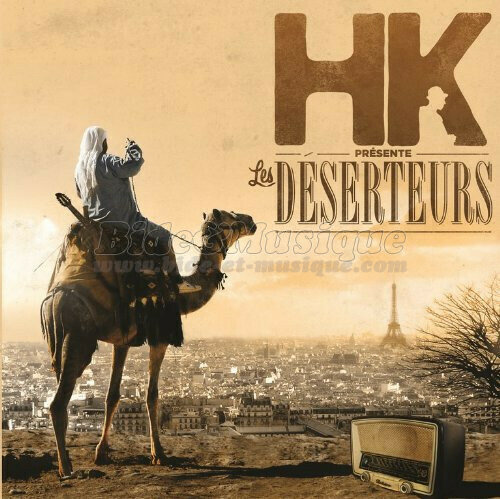 HK & les Déserteurs - Guerre et Paix sur Bide et Musique