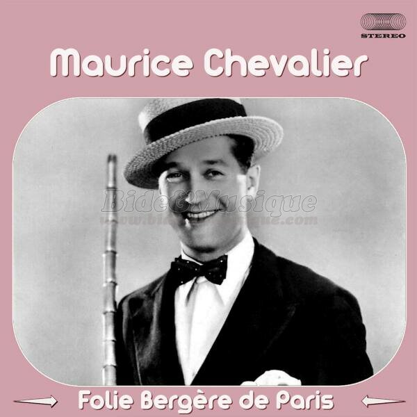 Maurice Chevalier - Bides à l'ancienne