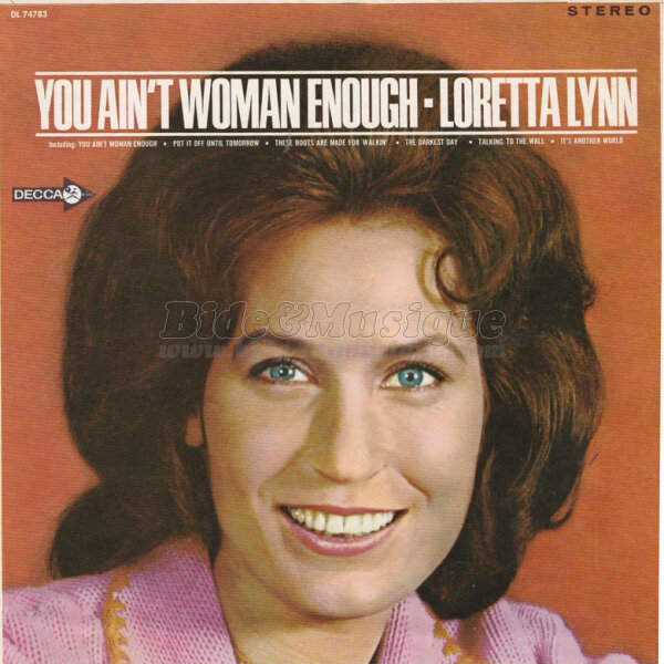 Loretta Lynn - You ain't woman enough