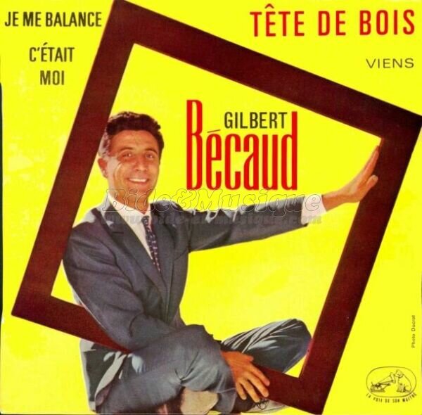 Gilbert Bécaud - Tête de bois