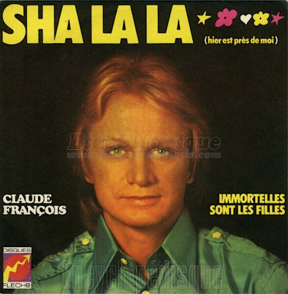 Claude François - Sha la la (Hier est près de moi)