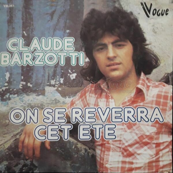 Claude Barzotti - On se reverra cet été