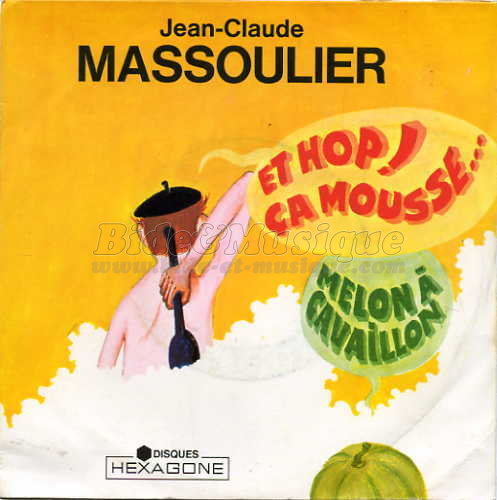 Jean-Claude Massoulier - Et hop ! ça mousse