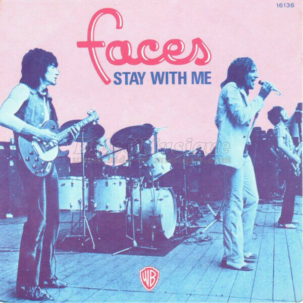 Faces - Stay with me