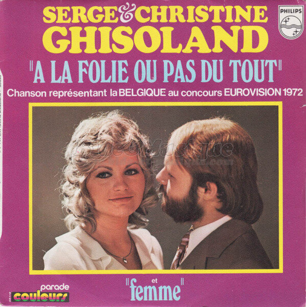 Serge et Christine Ghisoland - �€ la folie ou pas du tout