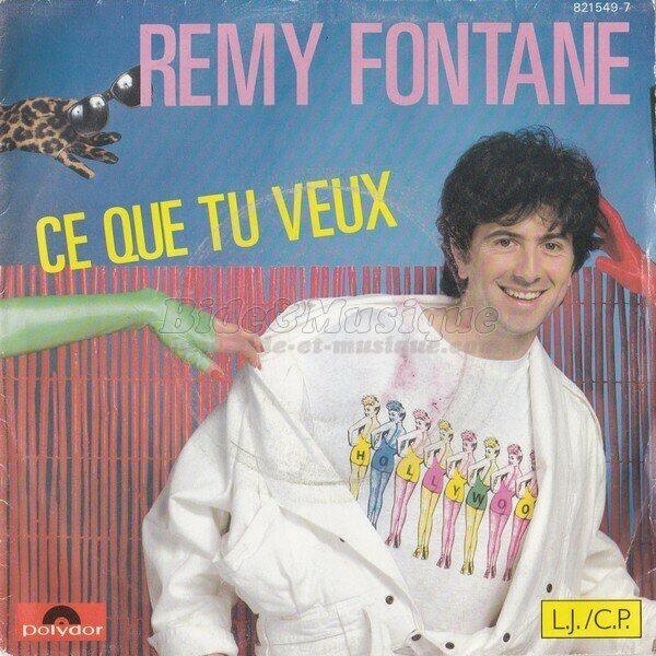 Rémy Fontane - Ce que tu veux