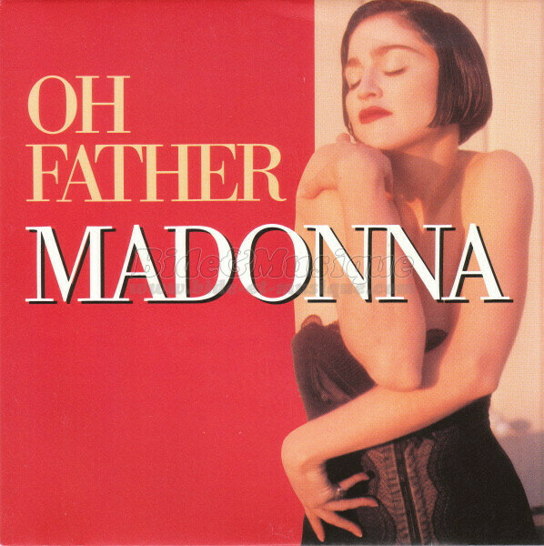 Madonna - Oh Father