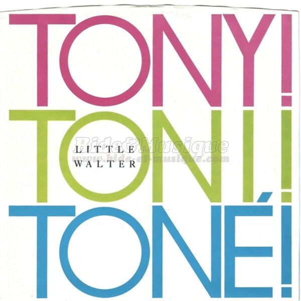 Tony! Toni! Toné! - Little Walter