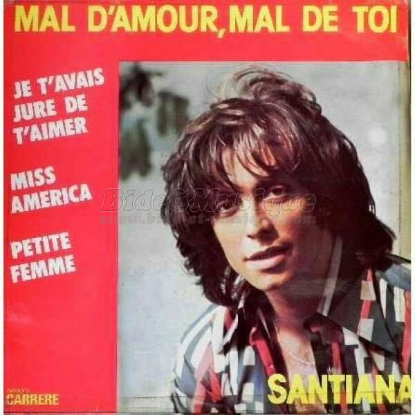 Santiana - Mal d'amour, mal de toi