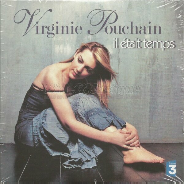 Virginie Pouchain - Il était temps
