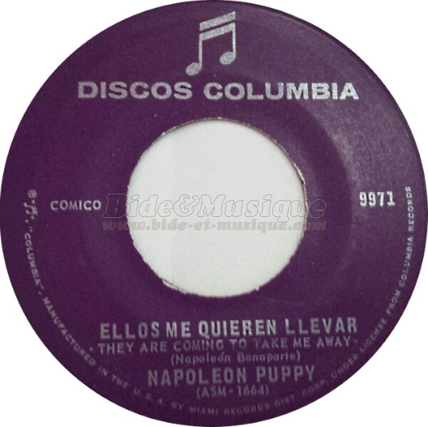 Napoleon Puppy - Ellos me quieren llevar