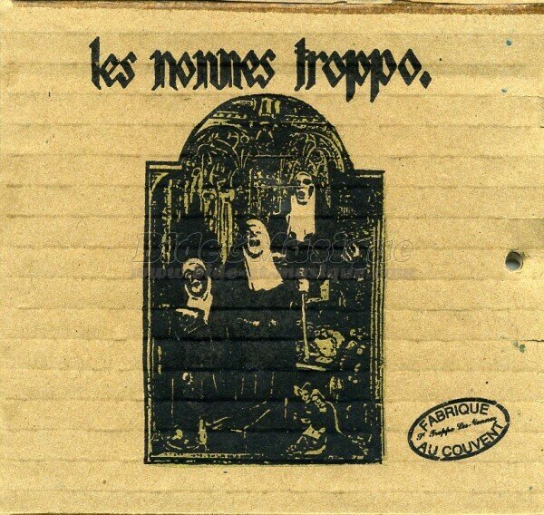 Les Nonnes Troppo - Notre Sœur