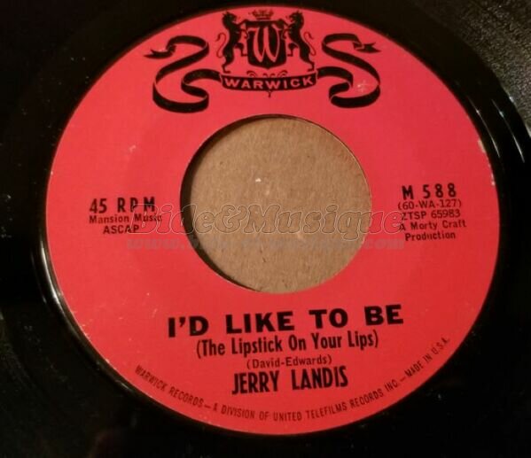 Jerry Landis - I'd like to be (The lipstick on your tips)