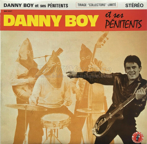 Danny Boy et ses Pénitents - C'est tout comme
