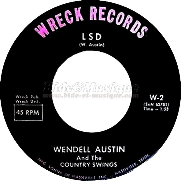 Wendell Austin and the Country Swings - drogue c'est du Bide, La