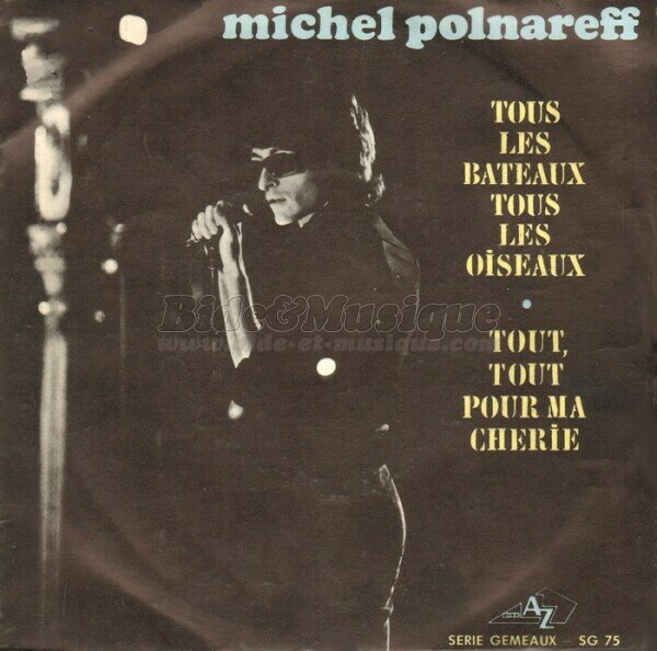 Michel Polnareff - Tout tout pour ma chérie
