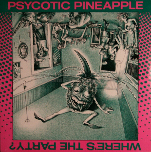 Psycotic Pineapple - 80'