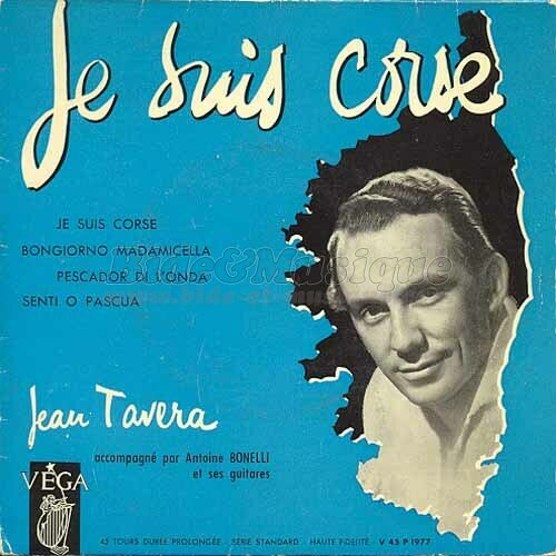 Jean Tavera - Je suis Corse et voilà