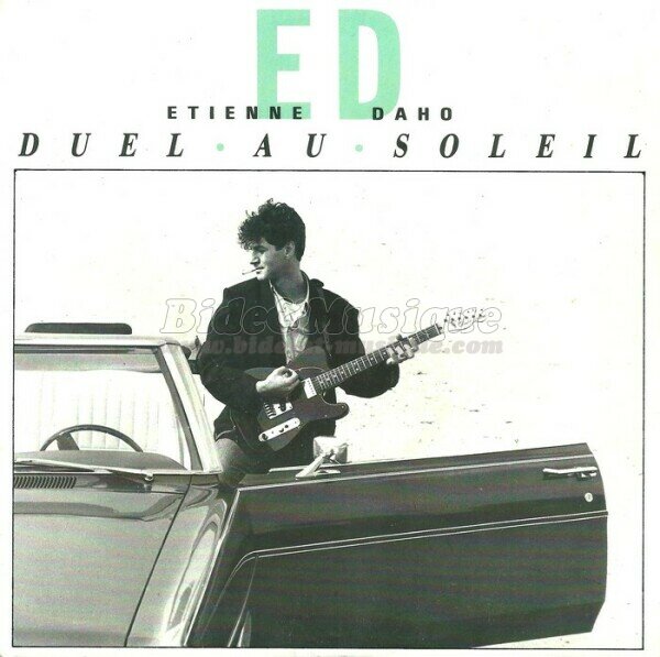 Étienne Daho - Duel au Soleil