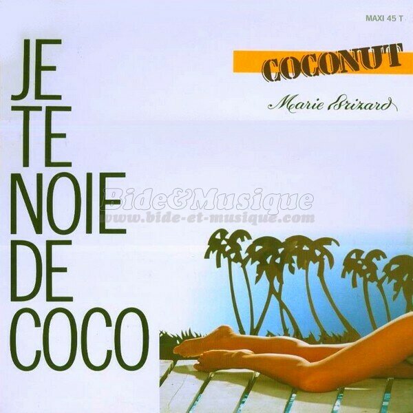 Coconut - Je te noie de coco