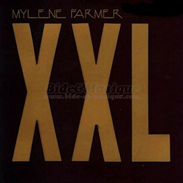 Mylène Farmer - XXL (Extra large remix)