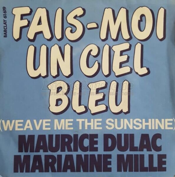 Maurice Dulac & Marianne Mille - Fais-moi un ciel bleu
