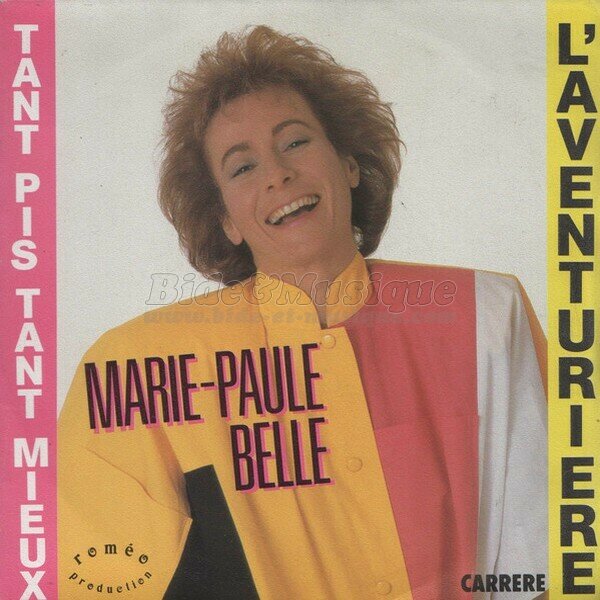 Marie-Paule Belle - L'aventurière