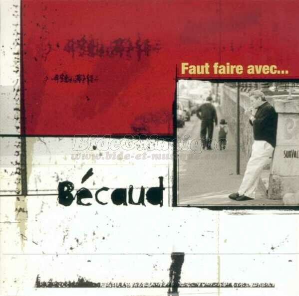 Gilbert Bécaud - Faut faire avec…
