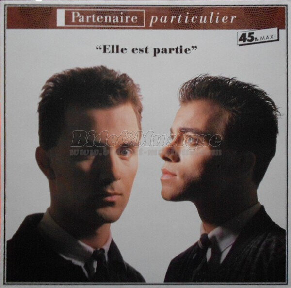 Partenaire Particulier - Elle est partie (maxi 45T)