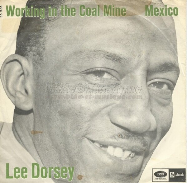 Lee Dorsey - Working in the coal mine