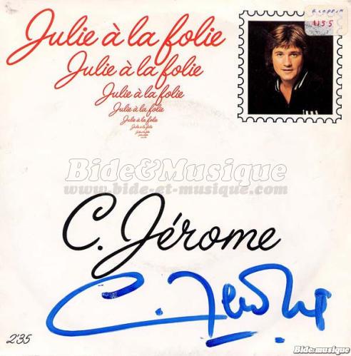 C. Jérôme - Julie à la folie