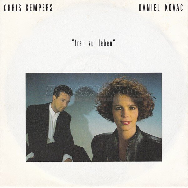 Chris Kempers & Daniel Kovac - Frei zu leben