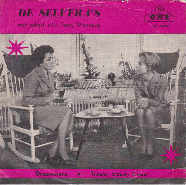 De Selvera's - Trouw, trouw, trouw