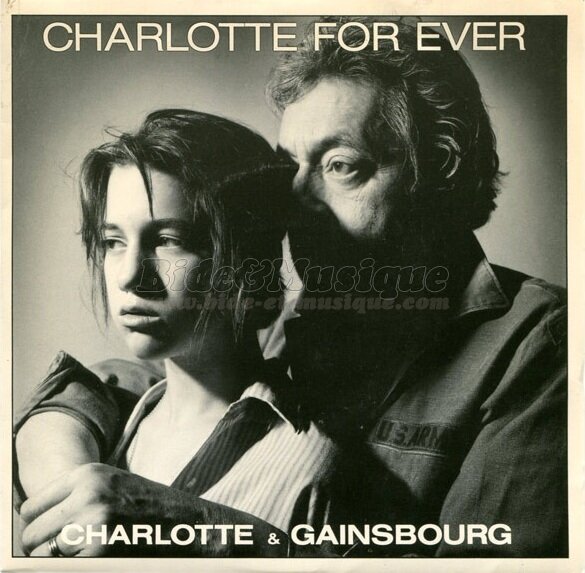 Serge & Charlotte Gainsbourg - Charlotte for ever