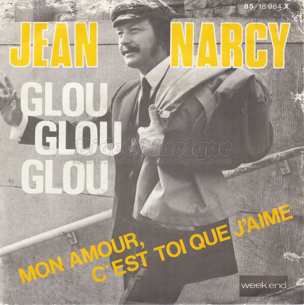 Jean Narcy - Glou Glou Glou