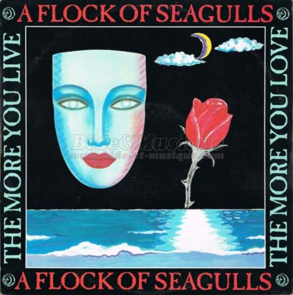 A Flock Of Seagulls - The more you live, the more you love (Full Moon mix)