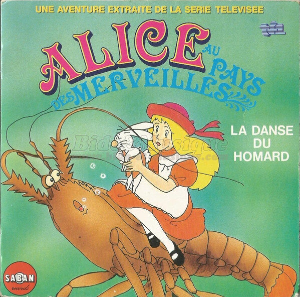 Les belles histoires de Bide & Musique - Alice au pays des merveilles - La danse du homard
