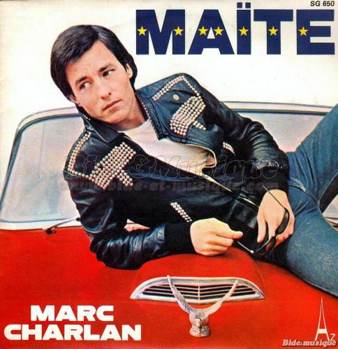 Marc Charlan - Maïté