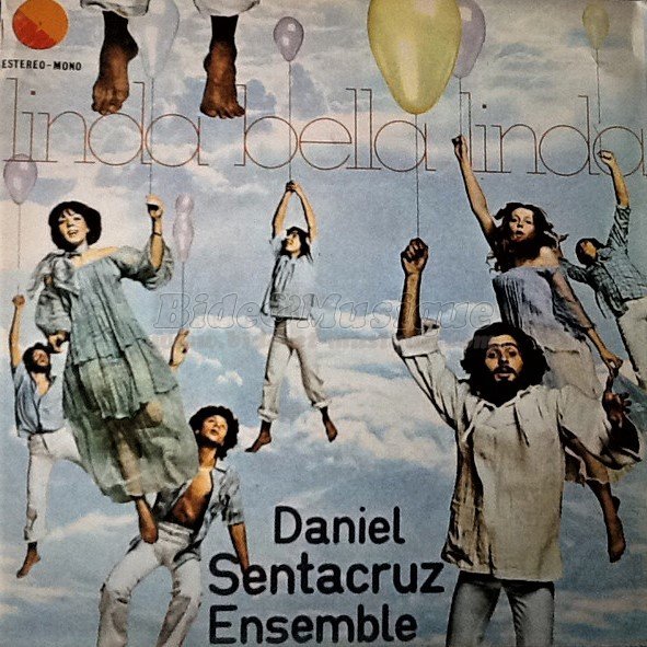 Daniel Sentacruz Ensemble - Linda bella Linda