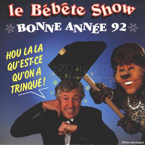 Le Bébête Show - Hou la la qu'est-ce qu'on a trinqué ! (Bonne année 92)