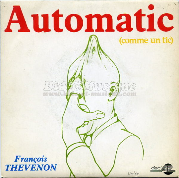 François Thévenon - Automatic (comme un tic)