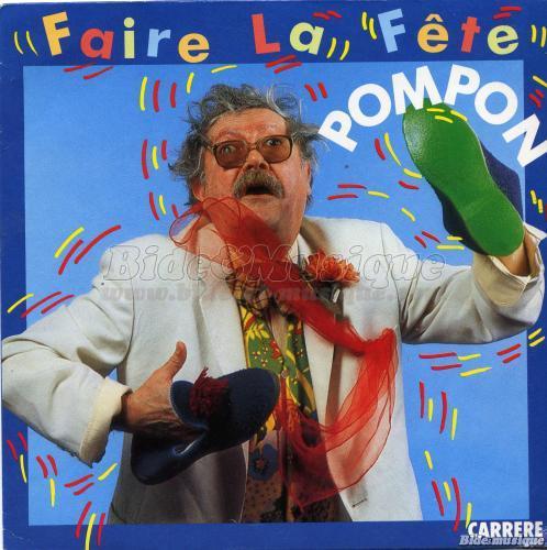 Pompon - Faire la f�te